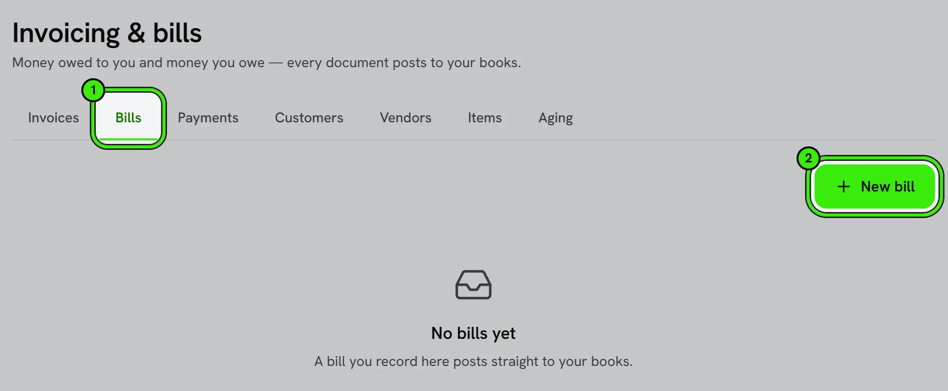 Invoicing & bills, Bills tab ringed as 1, with no bills yet and New bill ringed as 2.