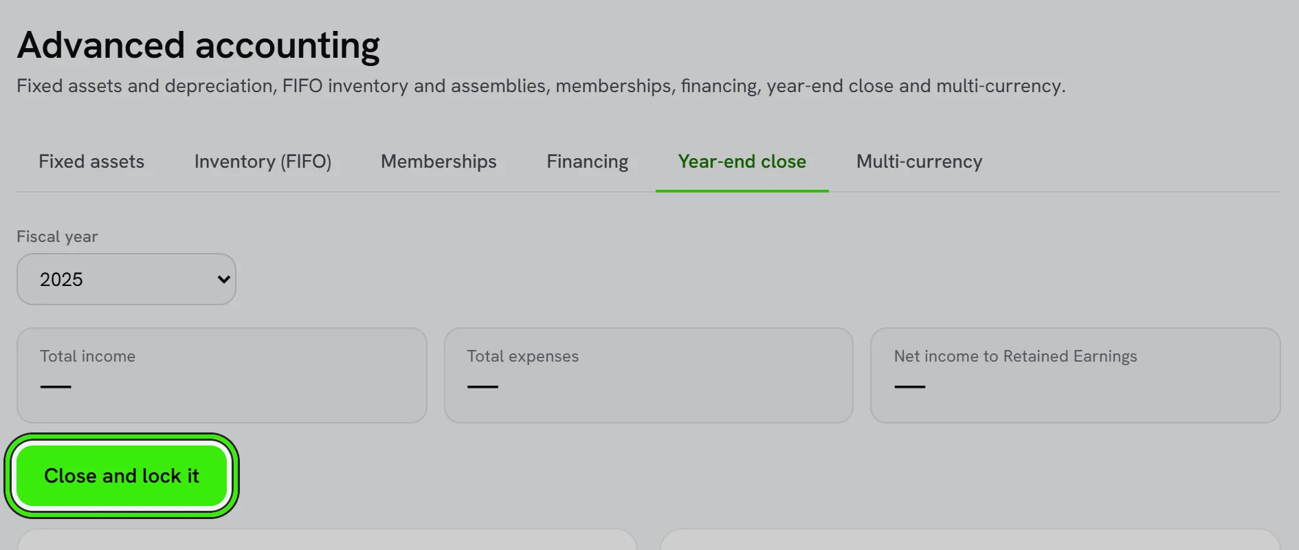 Advanced, Year-end close tab: the fiscal year, total income and expenses, net income to retained earnings, and Close and lock it ringed.