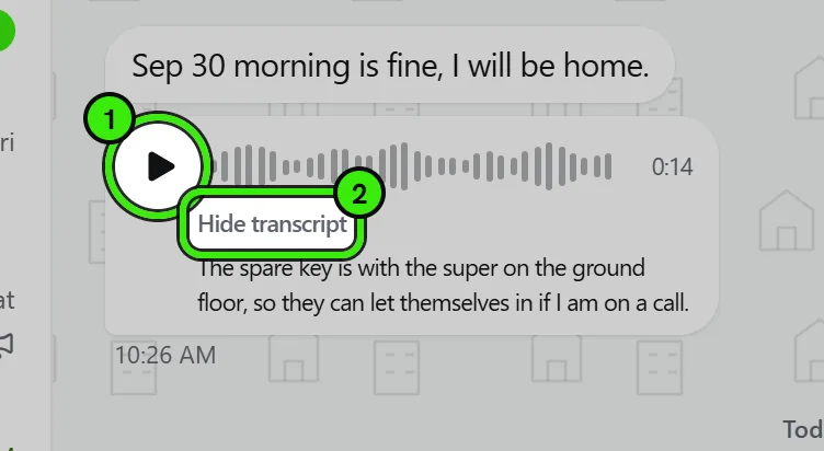 A voice note from Dana Reyes in the conversation: the play button ringed as 1, a waveform and its length, and under it the written-out transcript with Hide transcript ringed as 2.