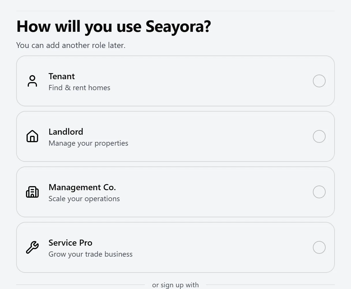 The first sign-up screen, titled “How will you use Seayora?”, with four choices: Tenant — find and rent homes; Landlord — manage your properties; Management Co. — scale your operations; Service Pro — grow your trade business.