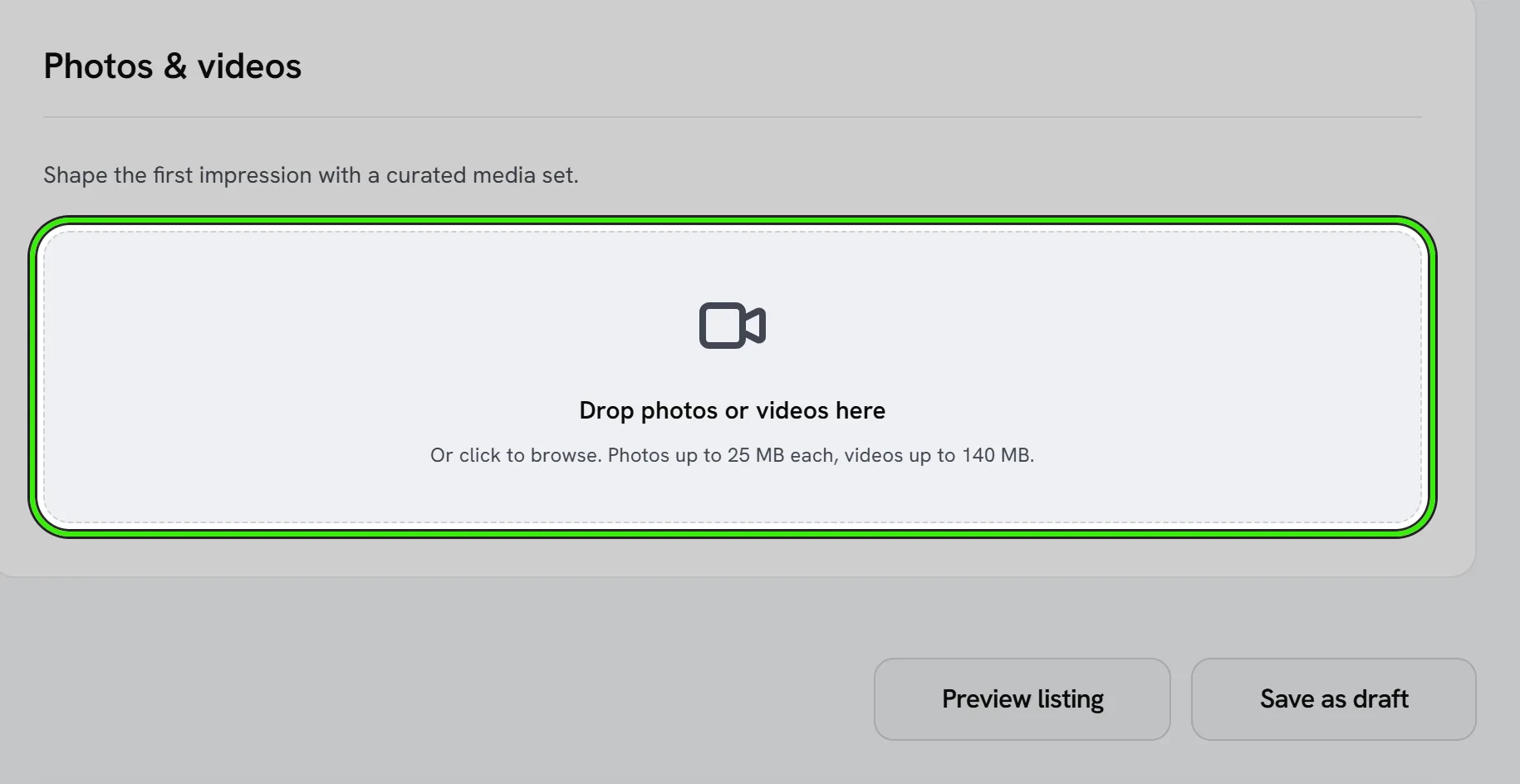 The Photos & videos section at the end of the listing form: a large drop area — “Drop photos or videos here, or click to browse” — ringed, and below it Preview listing and Save as draft.