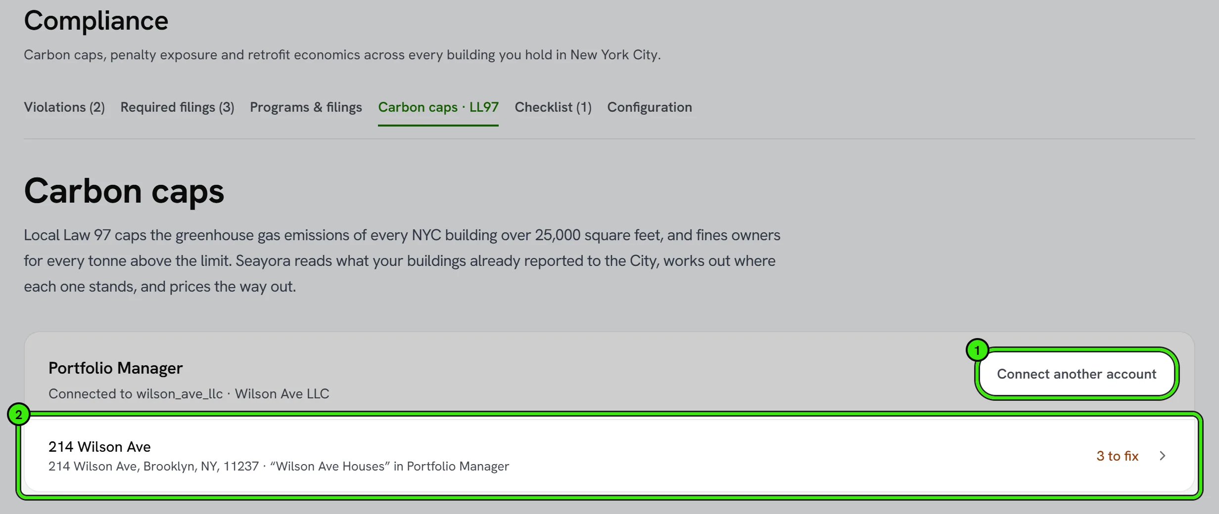 Compliance → Carbon caps · LL97: a Portfolio Manager account already connected, and one shared building, 214 Wilson Ave, with three things to fix. Connect another account and the building are ringed.