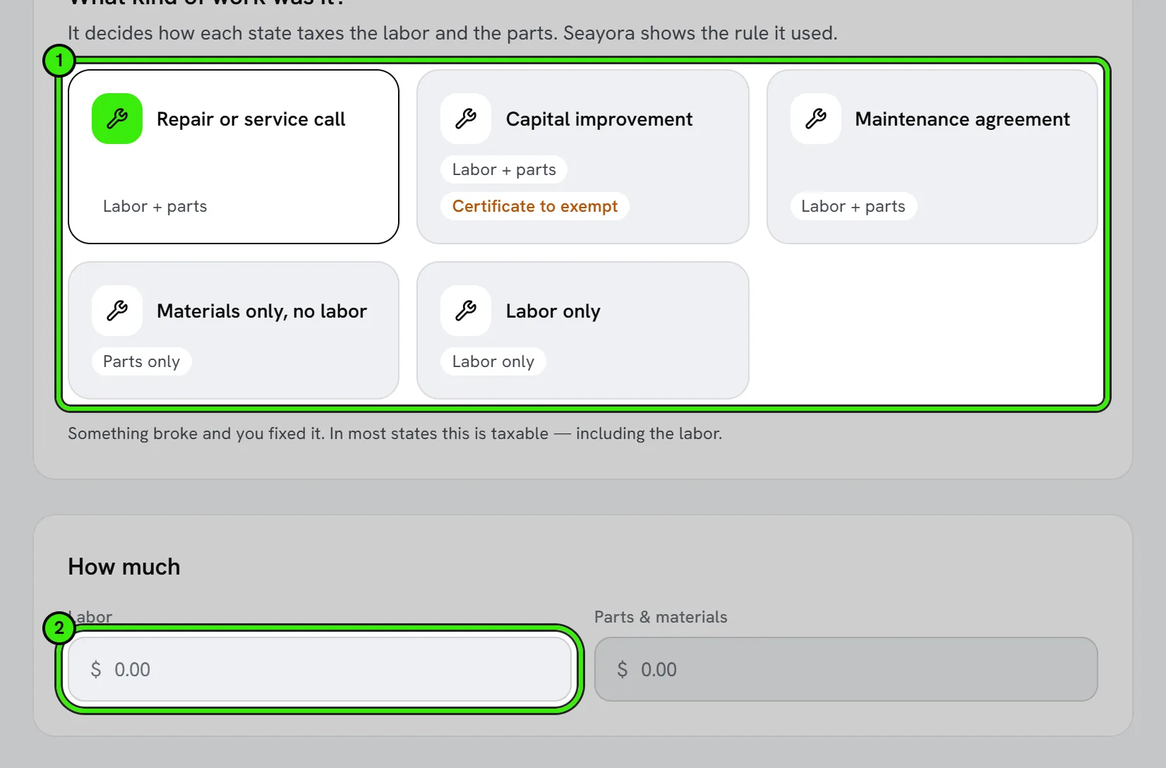 Finance → Take a payment: the kinds of work — repair or service call, capital improvement, maintenance agreement, materials only and labor only — ringed as 1, then the labor and the parts & materials as two amounts, with labor ringed as 2.