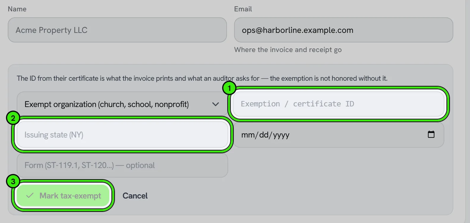 A new invoice with the customer’s email, ops@harborline.example.com, typed in: under it, the exemption form opened from “Customer is tax-exempt? Add their exemption ID” — the kind of exemption, the ID from their certificate, the issuing state, an optional expiry and form code, and Mark tax-exempt. The ID, the state and Mark tax-exempt are ringed.